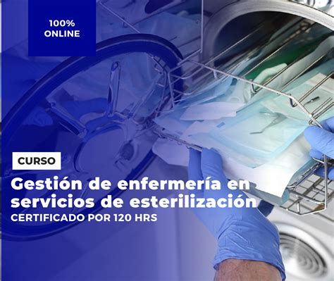 Gestión de Enfermería en Servicios de Esterilización 120 hrs