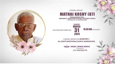 FUNERAL SERVICE MATHAI KOSHY 87 31 03 2024 10 30 AM ANGEL