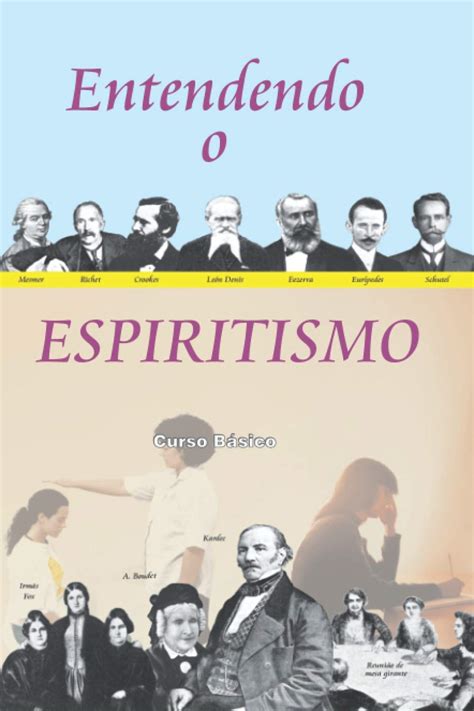 Entendendo O Espiritismo Portuguese Edition