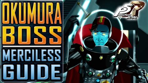Persona 5 Royal Okumura Boss Guide