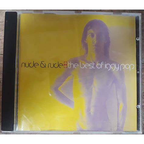 Nude Rude The Best Of Iggy Pop De Iggy Pop Cd Chez Captaindiggin