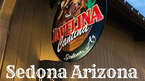 Javelina Cantina Sedona Arizona Youtube