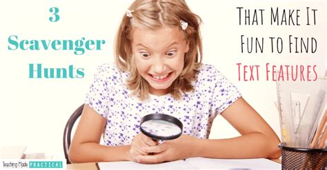 Text Features Scavenger Hunt Ideas Teaching Made Practical