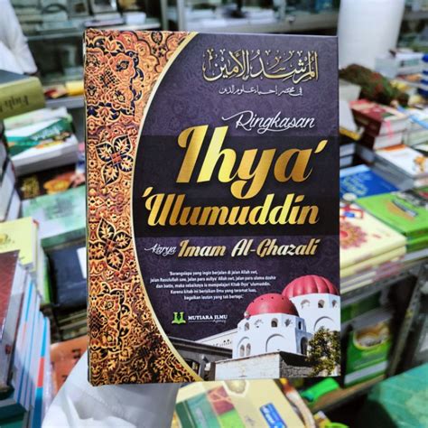 Jual Ringkasan Ihya Ulumuddin Imam Ghazali Terjemah Mursyidul Amin Al