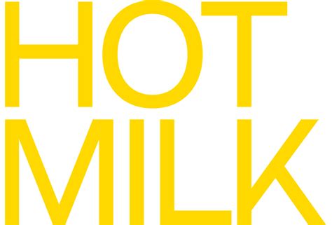 Watch Hot Milk On Mubi