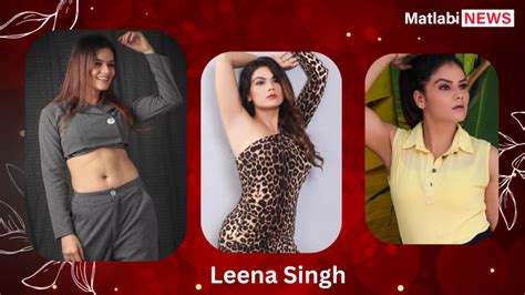 Top Leena Singh Web Series Too Hot To Watch Matlabi News
