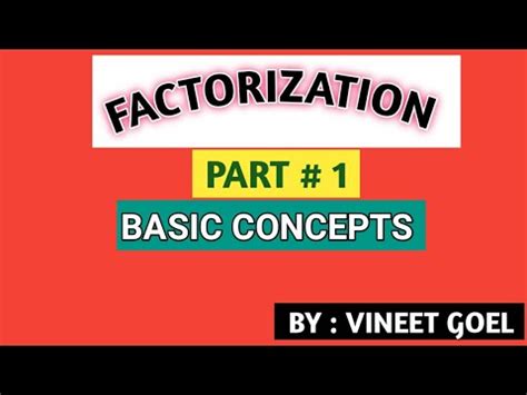 FACTORIZATION PART 1 BASIC CONCEPTS Ll CLASS 9TH AND 10TH YouTube