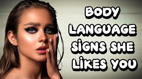 5 Body Language Signs She Likes You Youtube