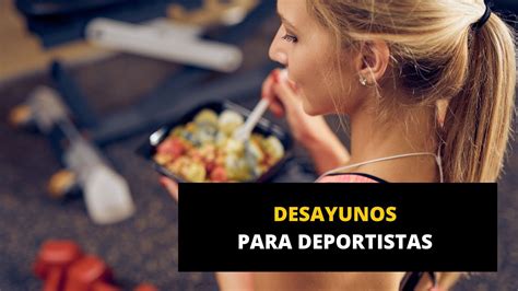 Desayunos Para Deportistas Youtube