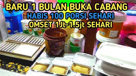 BUKA CABANG BARU 1 BULAN HABIS 100 PORSI SEHARI OMSET 1 1 5JT SEHARI