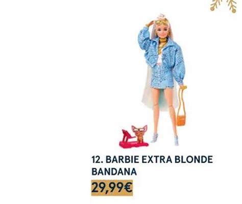 Promo Barbie Extra Blonde Bandana Chez Monoprix Icatalogue Fr