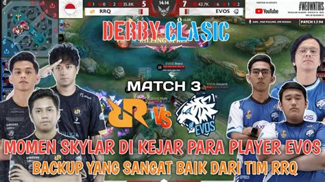 RRQ VS EVOS LEGENDS MATCH 3 MOMEN SKYLAR DIKEJAR PARA PEMAIN EVOS