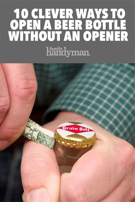 Different Ways To Open A Beer Bottle Without A Bottle Opener Open