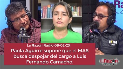 Paola Aguirre Supone Que El MAS Busca Despojar Del Cargo A Luis