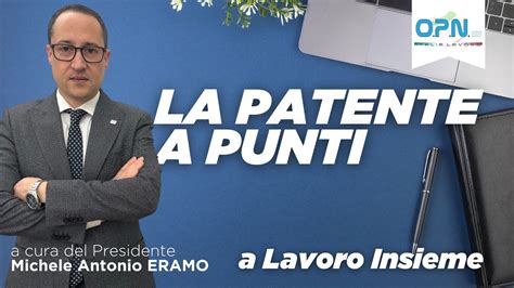 LA PATENTE A PUNTI A Lavoro Insieme Di Michele Antonio Eramo OPN