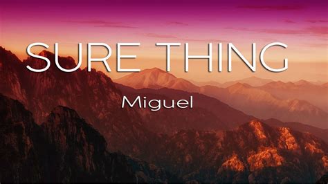 Miguel Sure Thing Lyrics Youtube