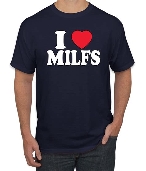 I Love MILFS I Heart Hot Moms R Rated Humor Men S Graphic Etsy