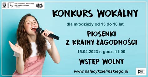 Konkurs Wokalny Piosenki z Krainy Łagodności Pałacyk Zielińskiego