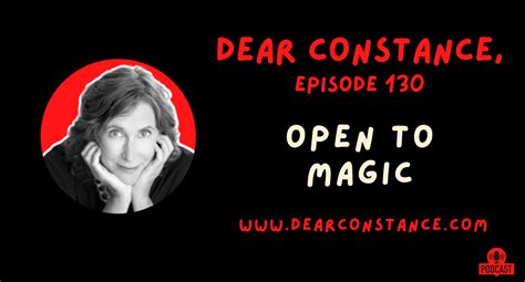 Open to Magic - Dear Constance
