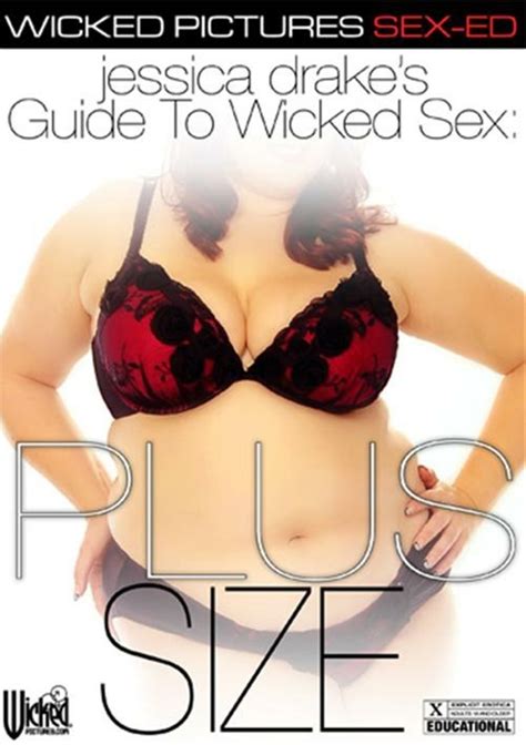 Watch Jessica Drake S Guide To Wicked Sex Plus Size With Scenes Online Now At Freeones