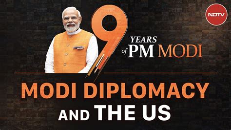 Years Of Pm Modi How Pm Narendra Modi Reshaped India S Relationship