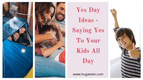 Yes Day Ideas How To Do Yes Day Right