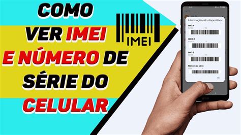 Como ver o IMEI e número de série do celular YouTube