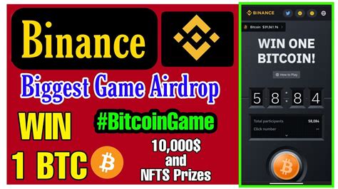 Binance BitcoinButton Game Biggest Airdrop WIN 1 BTC And 10 000