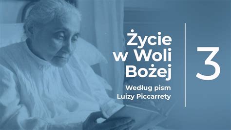 Ycie W Woli Bo Ej Wed Ug Pism Luizy Piccarrety O Benedikt M