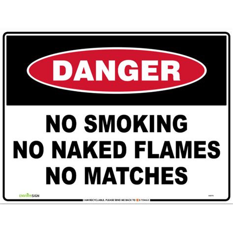 Danger No Smoking No Naked Flames No Matches Sitemax