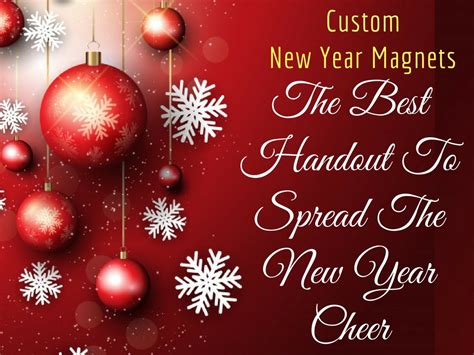 Custom New Year Magnets The Best Handout To Spread The New Year Cheer