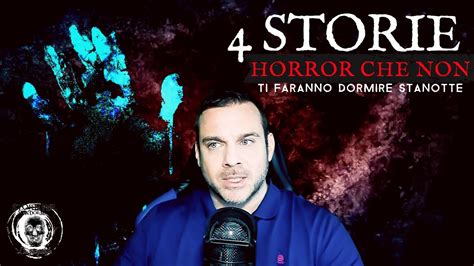 Storie Horror Che Non Ti Faranno Dormire Sonni Tranquilli Youtube