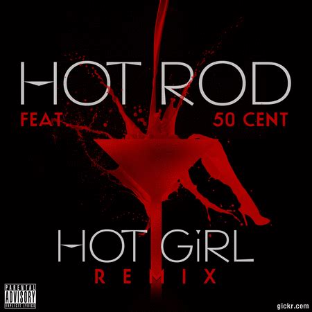 Hot Rod Hot Girl Remix Feat Cent Hiphop N More
