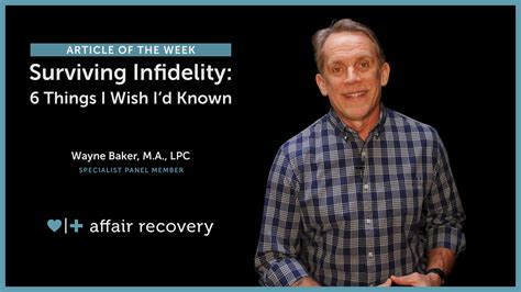 Surviving Infidelity 6 Things I Wish Id Known Affair Recovery