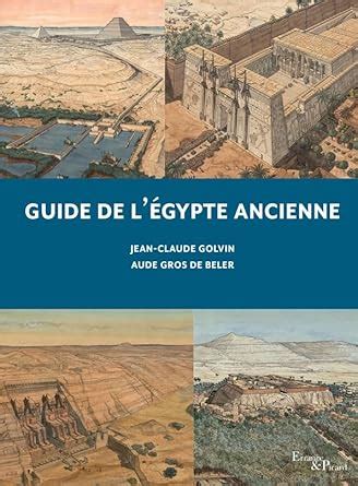 Amazon fr Guide de l Égypte ancienne Gros de beler Aude Golvin