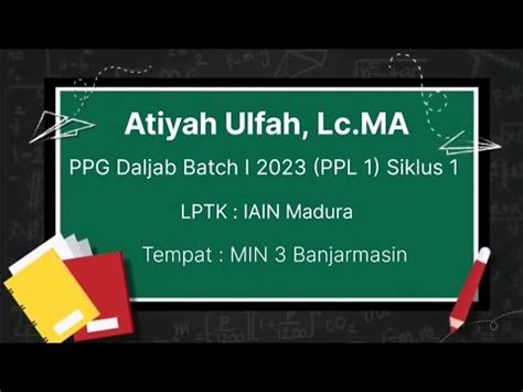 Video PPL 1 PPG Daljab Batch 1 Tahun 2023 Praktik Pembelajaran Al Qur