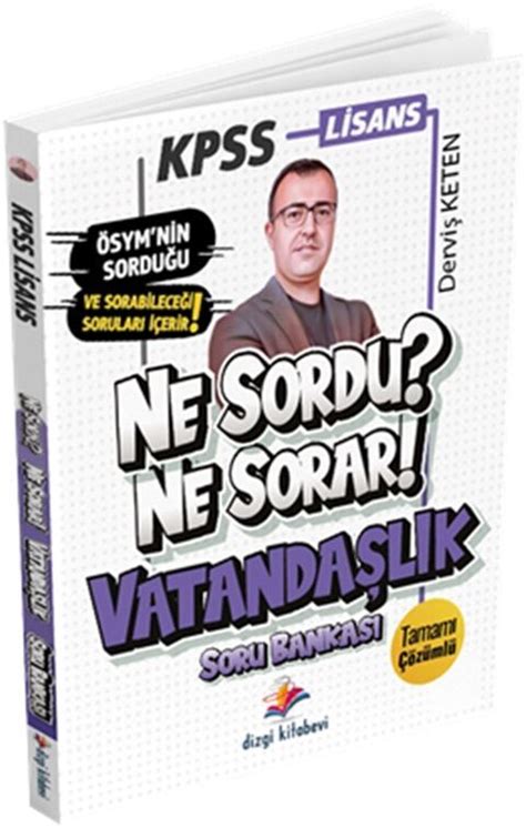 Dizgi Kitap KPSS Lisans Ne Sordu Ne Sorar Vatandaşlık Tamamı Çözümlü