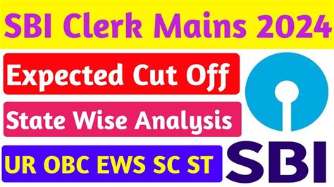 Sbi Clerk Mains Expected Cut Off 2024 Sbi Clerk Mains Cut Off 2024