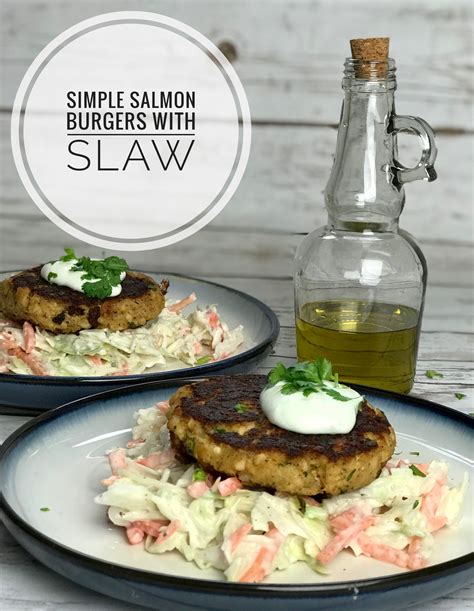 Simple Salmon Burgers With Slaw Heather Mangieri Nutrition Recipe Salmon Burgers Salad