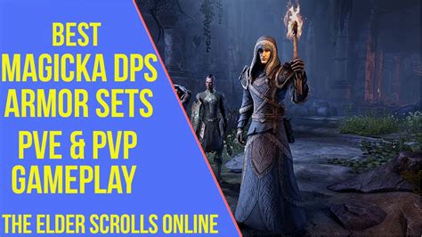 ESO Best Magicka DPS Sets For PVE PVP Gameplay 2020 The Elder