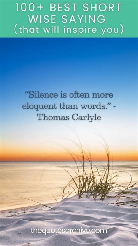 100 Best Short Wise Sayings That Will Inspire You The Quotes Archive