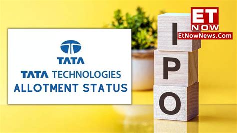 Tata Technologies Ipo Allotment Status Finalised Got Tata Tech Shares