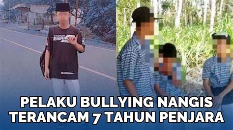 Nangis Siswa Smp Cilacap Pelaku Bullying Menyesal Terancam Tahun