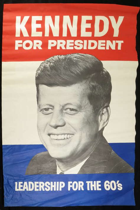 Sold Price John F Kennedy Large 1960 Campaign Poster July 6 0116