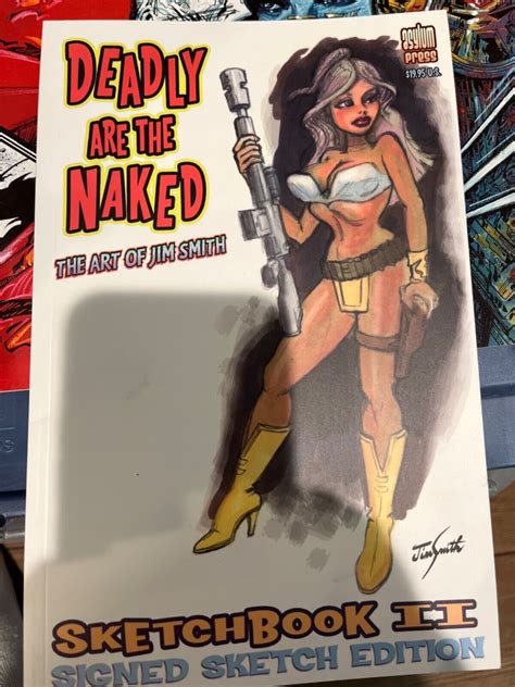 Deadly Are The Naked Art Of Jim Smith Sketchbook II EBay