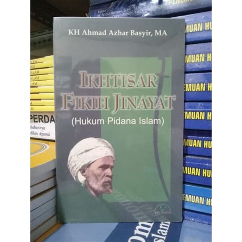 Jual BUKU IKHTISAR FIKIH JINAYAT HUKUM PIDANA ISLAM Shopee Indonesia