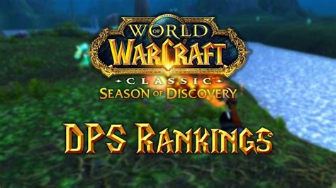 Wow Classic Season Of Discovery Guide How To Select Best Dps Classes To Start Z2ucom