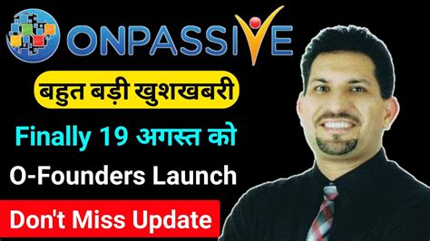 Onpassive Update Ash Mufareh Sir Onpassive Live Onpassive Letest