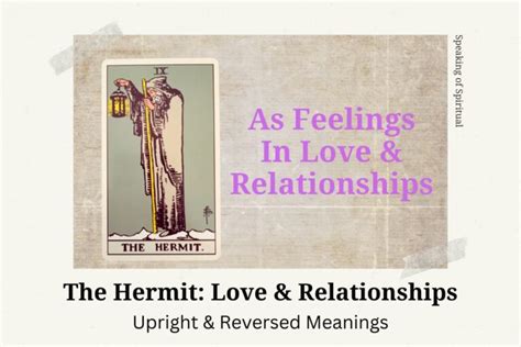 The Hermit As Feelings In Love Relationships Upright Reversed