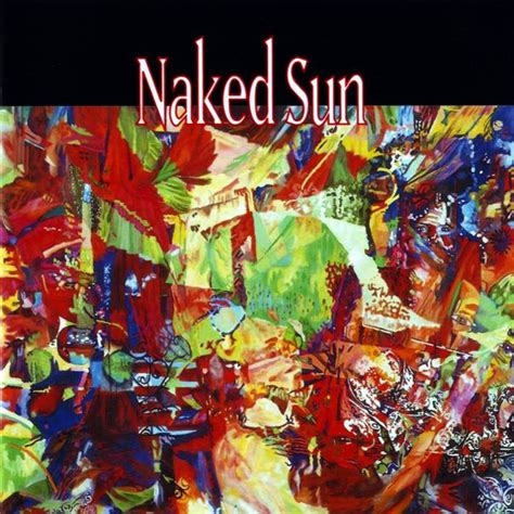 Naked Sun Naked Sun Cd Discogs